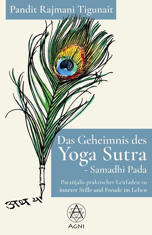 Das Geheimnis des Yoga Sutra - Samadhi Pada