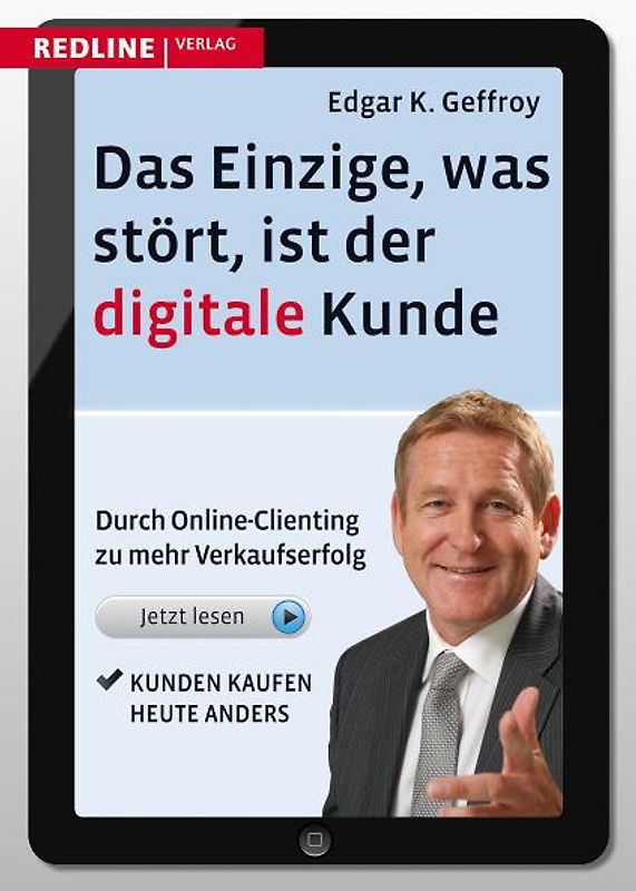 Das Einzige, was stört, ist der digitale Kunde