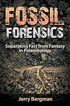 Fossil Forensics: Separating Fact from Fantasy in Paleontology