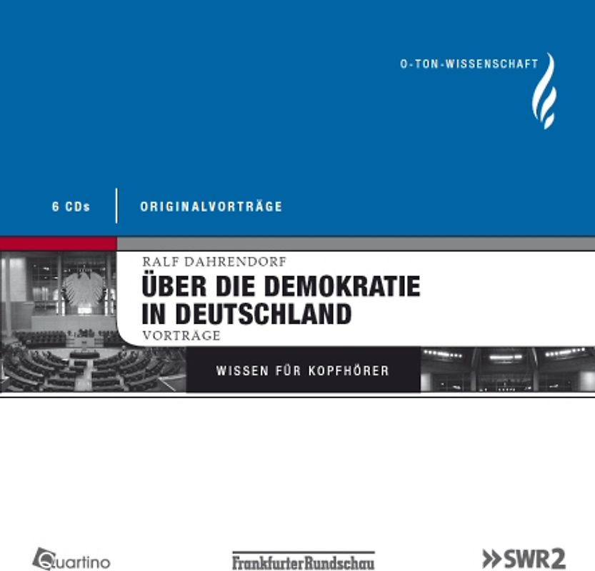 Ralf Dahrendorf - Über die Demokratie in Deutschland