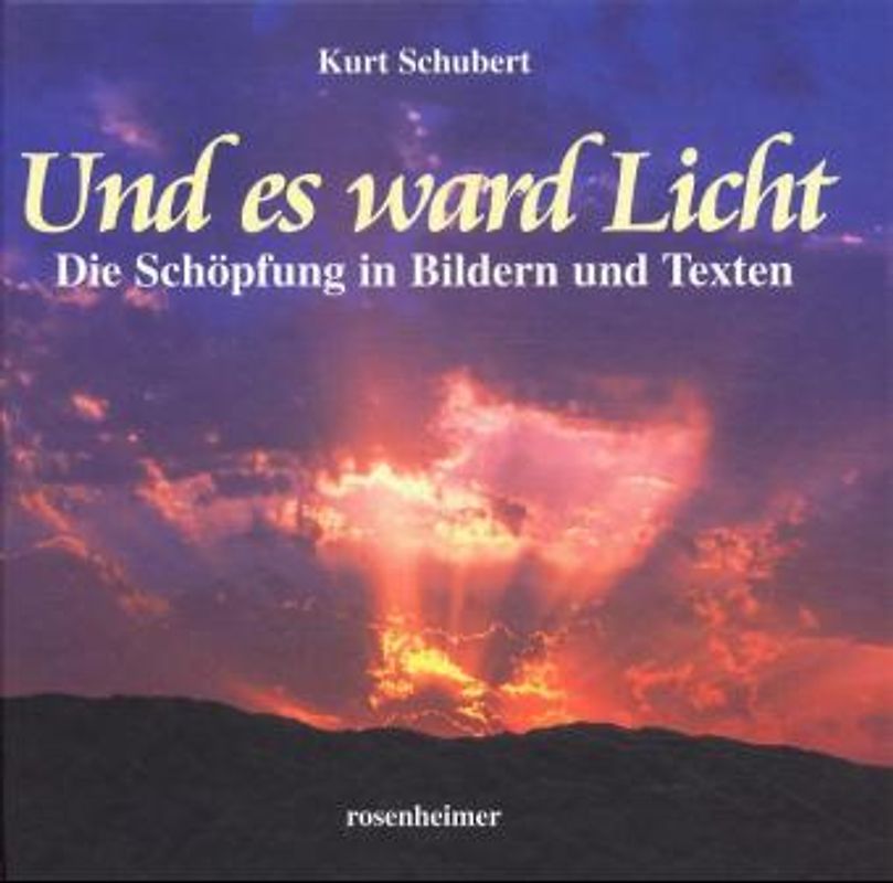 Und es ward Licht