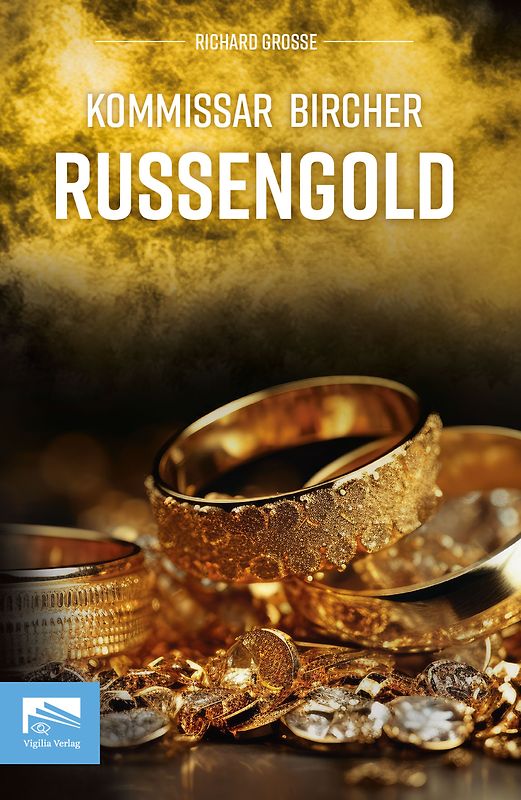 Kommissar Bircher – Russengold