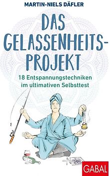 Das Gelassenheitsprojekt