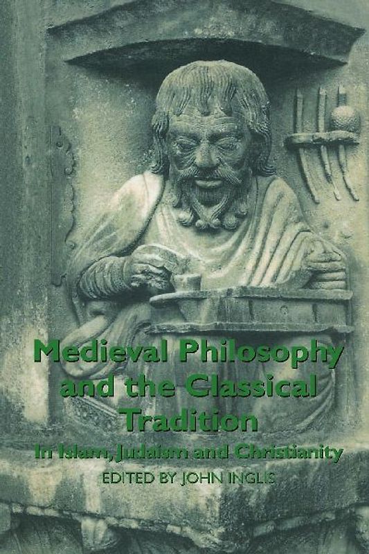 Medieval Philosophy and the Classical Tradition