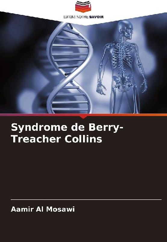 Syndrome de Berry-Treacher Collins