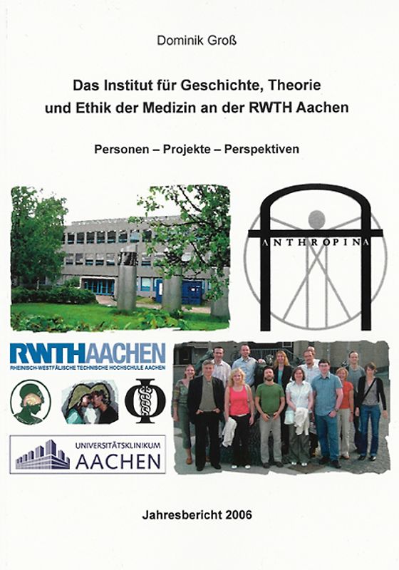 Das Institut für Geschichte, Theorie und Ethik der Medizin an der RWTH Aachen