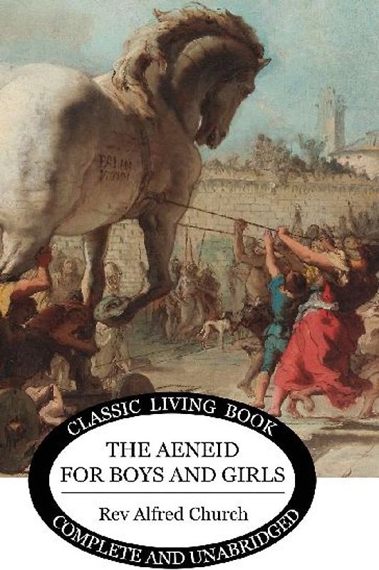 The Aeneid for Boys and Girls