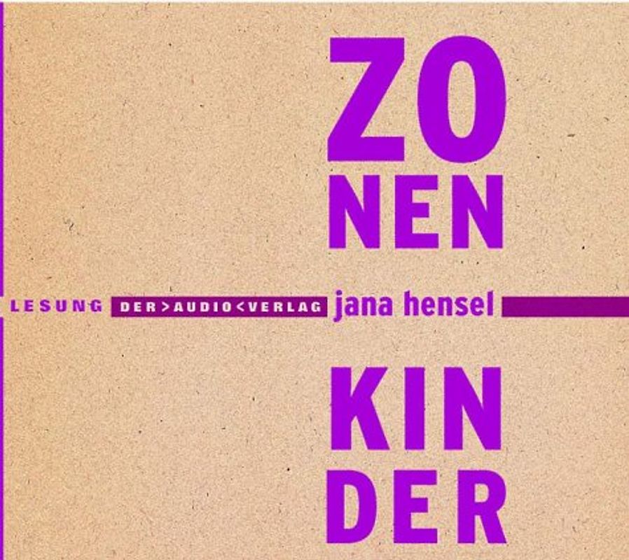 Zonenkinder - Jana Hensel [2 Audio CDs]