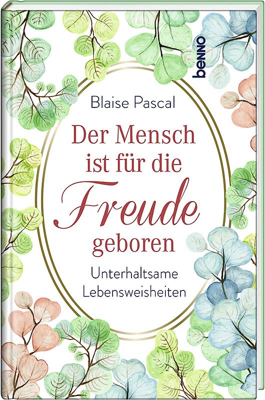 Der Mensch ist für die Freude geboren