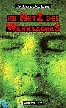 Im Netz des Wahrsagers