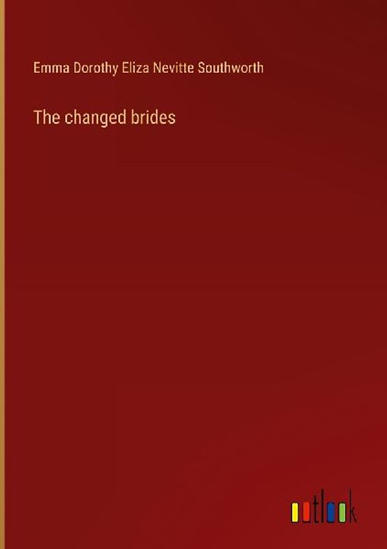 The changed brides