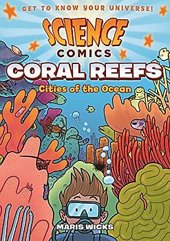 Science Comics: Coral Reefs