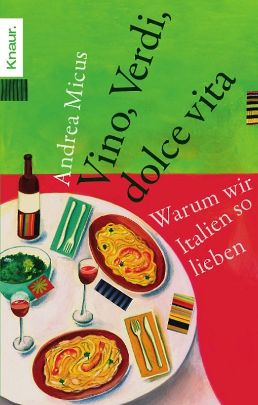 Vino, Verdi, dolce vita