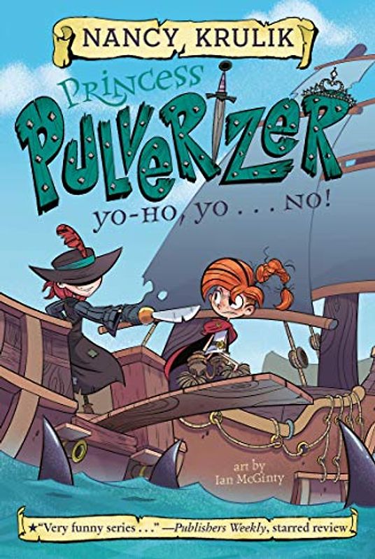 Yo-Ho, Yo . . . NO! #8 (Princess Pulverizer, Band 8)