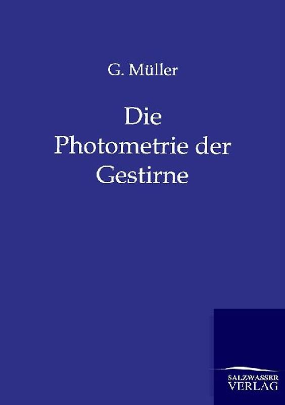 Die Photometrie der Gestirne