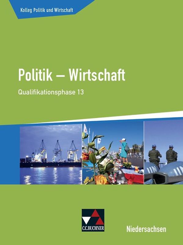 Kolleg Politik und Wirtschaft – Niedersachsen 2019 / Kolleg Politik u. Wirt. NI Q-Phase 13 (eA/gA) alt