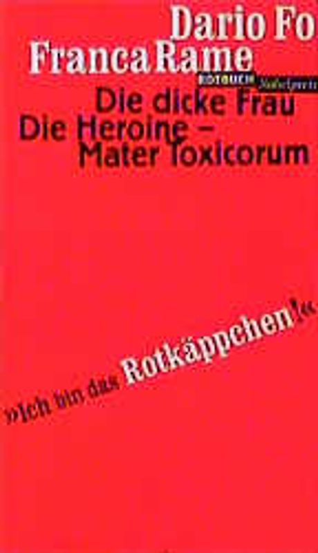Die dicke Frau /Die Heroine - Mater Toxicorum
