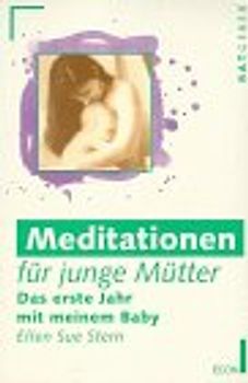 Meditationen für junge Mütter