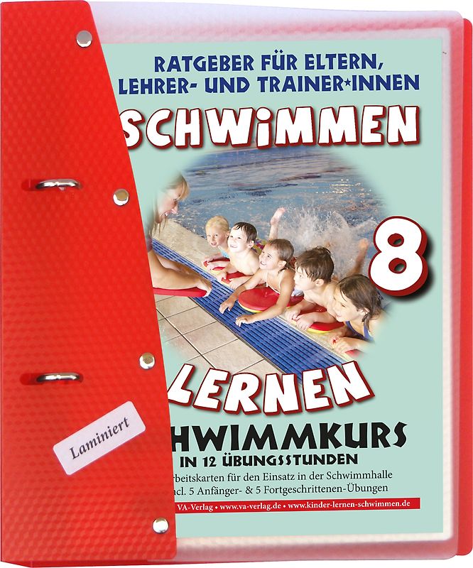 Schwimmen lernen 8: Schwimmkurs in 12 Stunden, laminiert