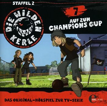 Wilden Kerle,die - (7)Original Hsp Z.TV-Serie-auf Zum Champions Cup
