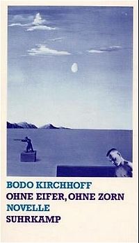 Ohne Eifer, ohne Zorn