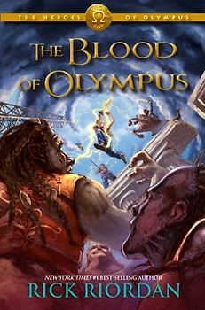 The Heroes of Olympus Book Five: The Blood of Olympus - Riordan, Rick