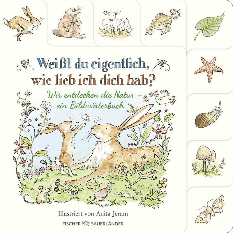 Weißt du eigentlich, wie lieb ich dich hab? Wir entdecken die Natur