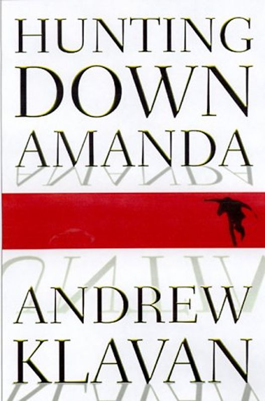 Hunting Down Amanda: A Novel