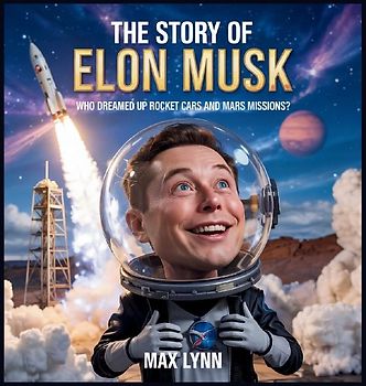 The Story of Elon Musk