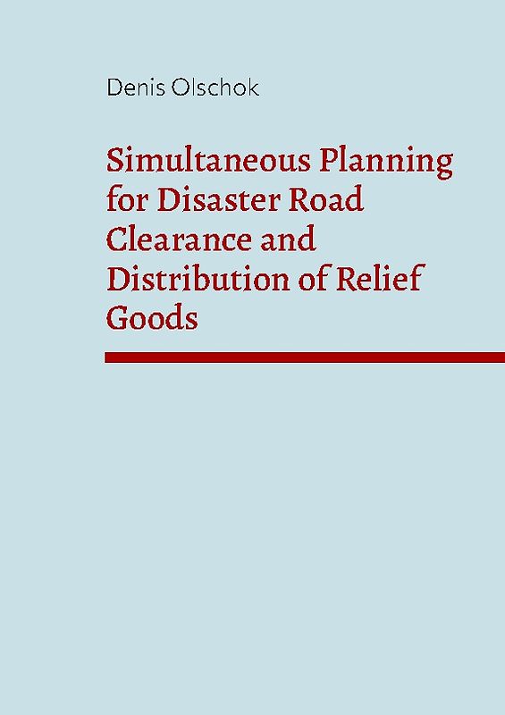 Simultaneous Planning for Disaster Road Clearance and Distribution of Relief Goods