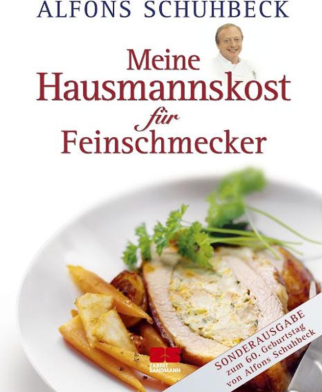 Meine Hausmannskost für Feinschmecker