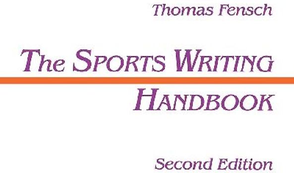 The Sports Writing Handbook