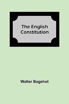 The English Constitution
