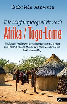 Die Mitfahrgelegenheit nach Afrika - Togo-Lomé