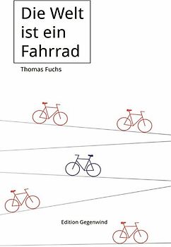 Die Welt ist ein Fahrrad