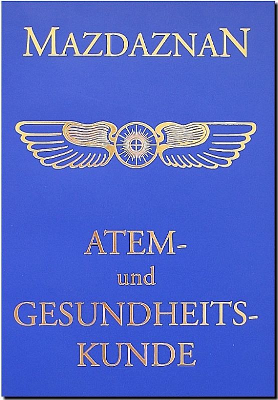 Mazdaznan Atem- und Gesundheitskunde