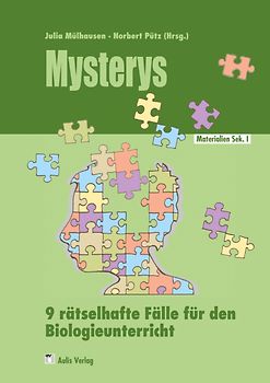 Materialien für den Unterricht / Mysterys im Biologieunterricht