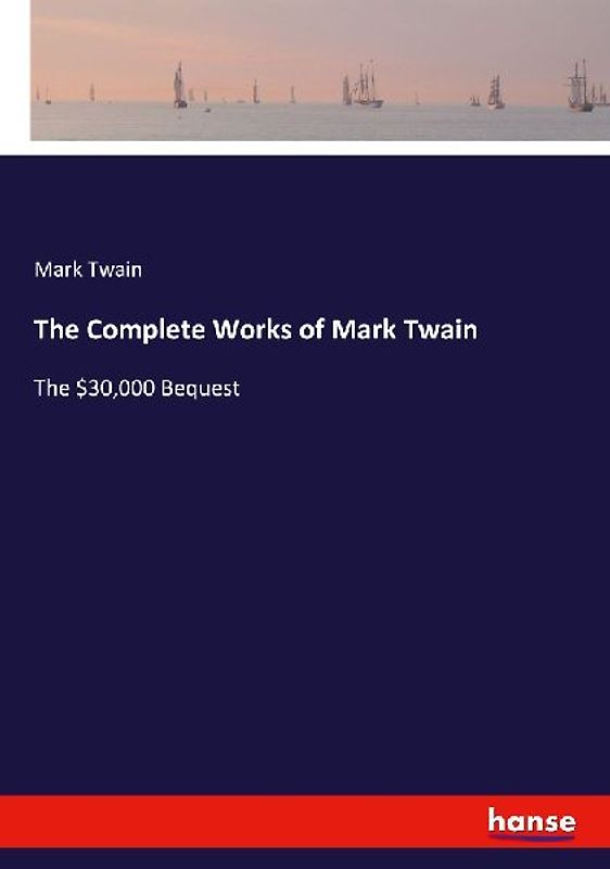 The Complete Works of Mark Twain