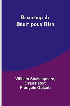 Beaucoup de Bruit pour Rien