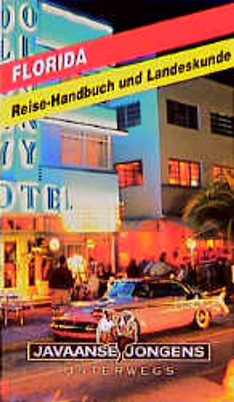 Florida - Reisehandbuch und Landeskunde