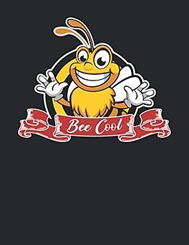 Imker Tagebuch: Das ultimative Tagebuch für alle Imker und Bienenzüchter I 4in1 Tagebuch mit Bestandsbuch, Honig Journal, Stockkarten und für ... der Imkerei I A4+ Format I Motiv: Bee cool 2