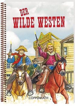 Der Wilde Westen