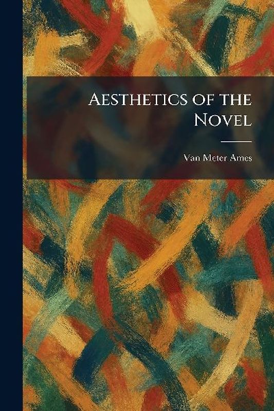 Aesthetics of the Novel