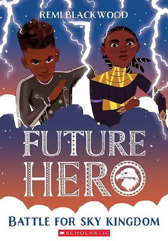 Battle for Sky Kingdom (Future Hero #4)