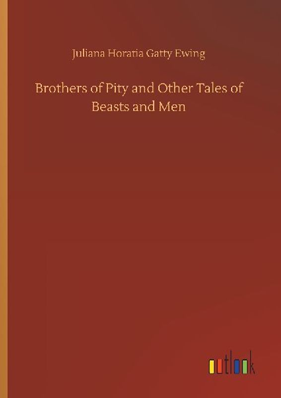 Brothers of Pity and Other Tales of Beasts and Men