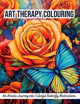 Art Therapy Colouring: An Artistic Journey into Colorful Butterfly Abstractions