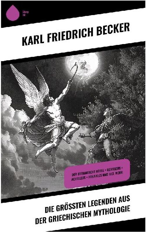 Die größten Legenden aus der Griechischen Mythologie