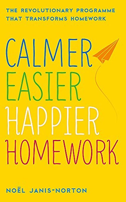 Calmer, Easier, Happier Homework