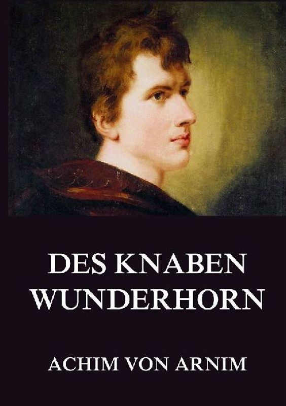 Des Knaben Wunderhorn