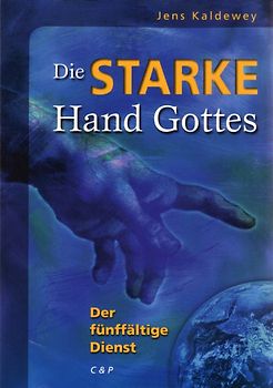 Die starke Hand Gottes